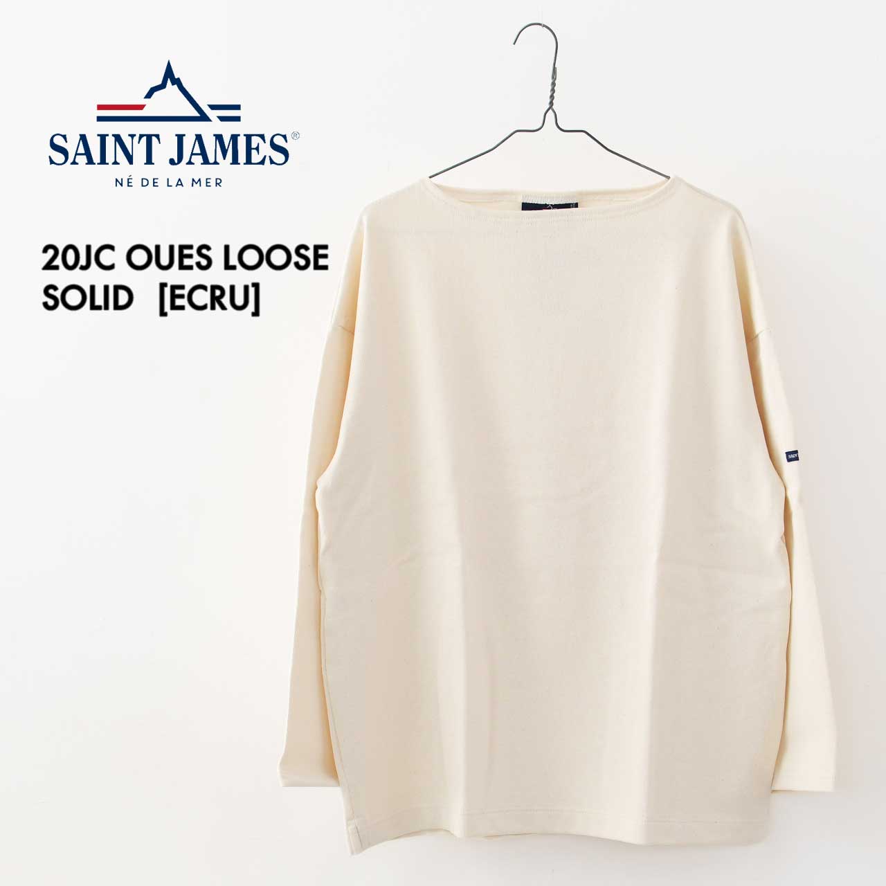 SAINT JAMES  20JC OUES LOOSE SOLID -ECRU  ウエッソンルーズ ・無地・生成り・カットソー・長袖・コットン・ボートネック・MEN'S / LADY'S 