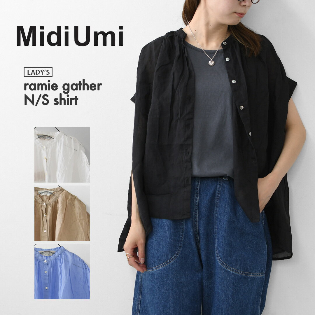 乐天商城 - MidiUmi [ミディウミ] ramie gather N/S shirt [2-730179] ラミーギャザーノースリーブシャツ・フレンチスリーブシャツ・透け感・ワイドシルエット・ノースリーブ・無地・シンプル・カジュアル・きれいめ・LADY'S [2026SS]