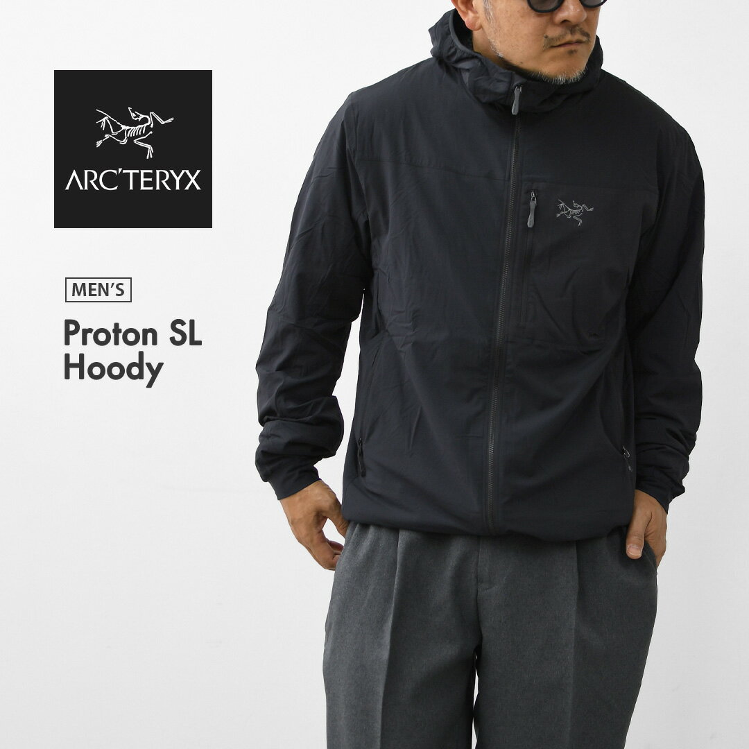 乐天商城 - ARC'TERYX [アークテリクス正規代理店] Proton SL Hoody M [X000009557] プロトン SL フーディ メンズ・クライミング・軽量・通気性・耐久性・MEN'S [2026SS]