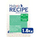  ホリスティック レセピー チキン＆ライス 猫シニア用 1.6kg（400g×4袋） キャットフード Holistic RECIPE 