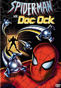 新品北米版DVD！【スパイダーマン】 Spider-Man vs. Doc Ock (Animated Series)！