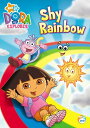 北米版DVD!【ドーラといっしょに大冒険】 Dora the Explorer: Shy Rainbow!(2)