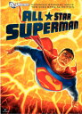 新品北米版DVD！【オールスター・スーパーマン】 All-Star Superman (Two-Disc Special Edition)！