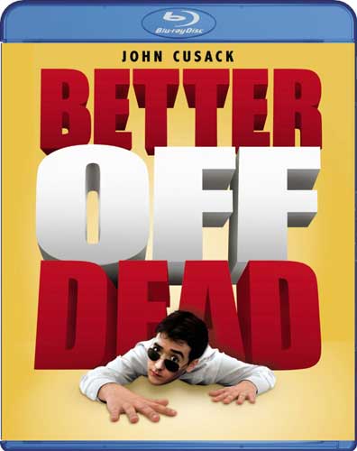 新品北米版Blu-ray！【やぶれかぶれ一発勝負!!】 Better Off Dead [Blu-ray]！＜ジョン・キューザック主演＞
