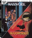 新品北米版Blu-ray!<『ワックス・ワーク』『ワックスワーク2/失われた時空』> Waxwork 1 & 2 Double Feature [Blu-ray...
