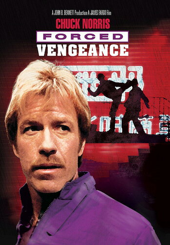 新品北米版DVD！【チャック・ノリスの地獄の復讐】 Forced Vengeance！＜チャック・ノリス主演＞