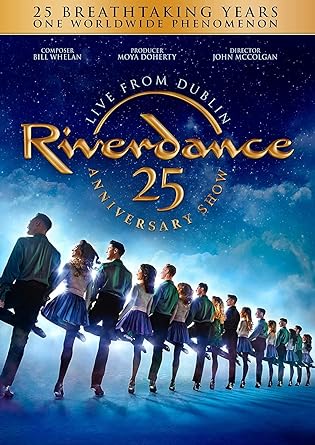 新品北米版DVD！【リヴァーダンス 25周年記念公演】Riverdance: 25th Anniversary Show - Live from Dublin！