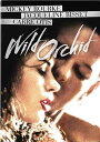 新品北米版DVD!【蘭の女】 Wild Orchid!<ミッキー・ローク主演, ザルマン・キング監督>(2)