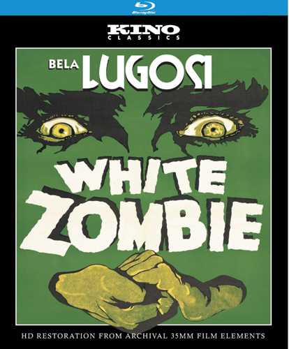 新品北米版Blu-ray！【恐怖城 ホワイト・ゾンビ】 White Zombie: Kino Classics' Remastered Edition [Blu-ray]！