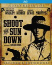 新品北米版Blu-ray！ Shoot the Sun Down: Director's Cut ！