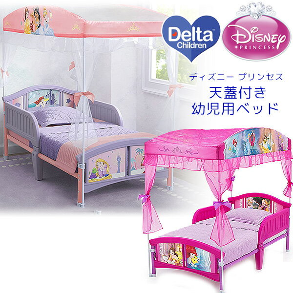  ݌ɗL f^ fBYj[ vZX VWt cpxbh Vf x AG vcF WX~ Ai LbY ̎q qp cp Pl xbh qpƋ q Delta Children Disney Princess Canopy Toddler Bed