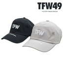 TFW49 キャップ帽子 メンズ 黒 グレー t132420010【 あす楽 送料無料 】 [ PUNCHING MESH 6PANEL CAP ゴルフ ゴルフ...