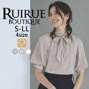 楽天RUIRUE BOUTIQUE【バーゲン価格】【洗える】レディース ブラウス トップス シャツ オフィスカジュアル 春コーデ 秋コーデ スーツ インナー 上品 きれいめ おしゃれ 通勤 ミセス 50代 40代 30代 大きいサイズ 秋 ボウタイ 半袖 大人可愛い 即日発送 プレゼント ギフト