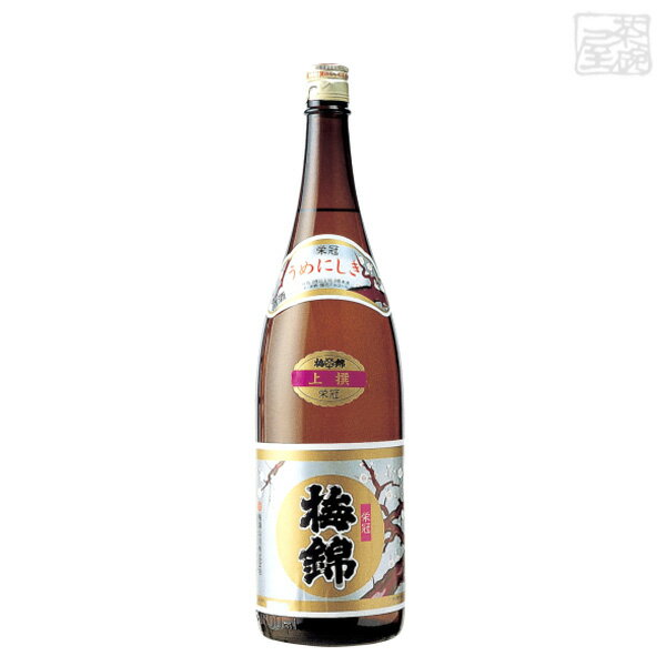 梅錦 上撰 栄冠 1800ml 梅錦山川 日本酒