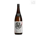 福正宗 純米辛口 生詰 1800ml 日本酒