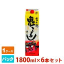 【送料無料】官兵衛 鬼ころし パック 1800ml 6本セット 名城酒造 日本酒 普通酒