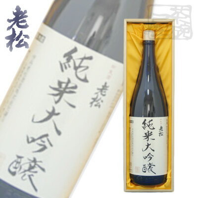 伊丹老松酒造 純米大吟醸 1800ml (1800ml) 箱付き 日本酒 吟醸酒