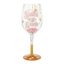 ロリータ LOLITA グラス ワイングラス 食器 コップ 6016402 BESTIE OF THE BRIDE ベスティオブザブライド 花嫁の親友 マルチカ...