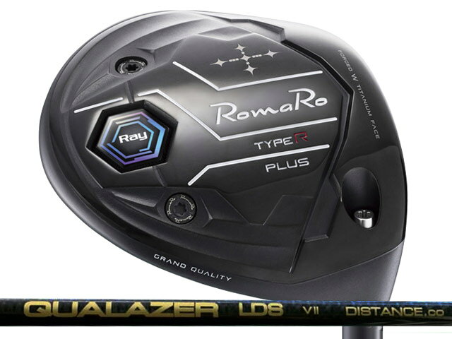 RomaRo (ロマロ) Ray TYPE R PLUS ドライバー　QuaLazerシャフト