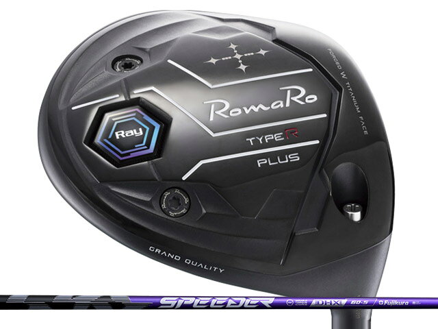 Rakuten - RomaRo (ロマロ) Ray TYPE R PLUS ドライバー　Speeder NX VIOLETシャフト