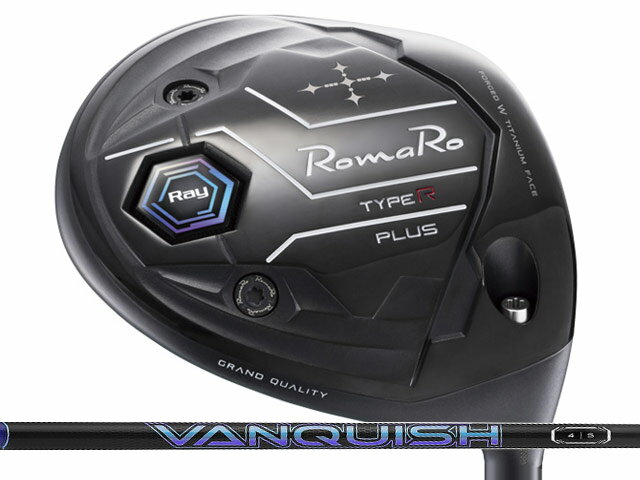 Rakuten - RomaRo (ロマロ) Ray TYPE R PLUS ドライバー　VANQUISHシャフト