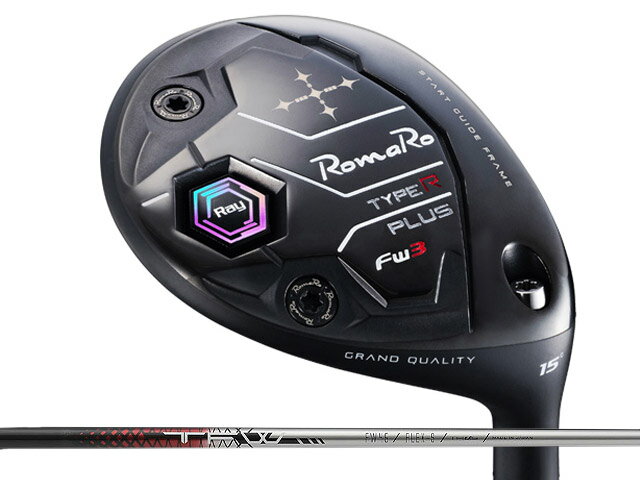 RomaRo (ロマロ) Ray TYPE R PLUS フェアウェイウッド　TRIαS Fairway TFWシャフト