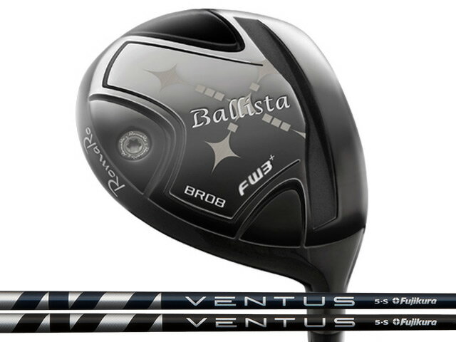 RomaRo (ロマロ) Ballista BR08 フェアウェイウッド TOUR SELECT　VENTUS BLUE/BLACKシャフト