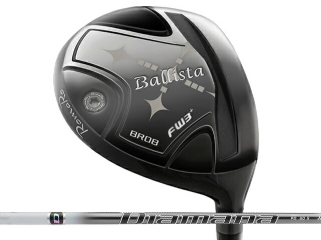 Rakuten - RomaRo (ロマロ) Ballista BR08 フェアウェイウッド TOUR SELECT　Diamana PDシャフト