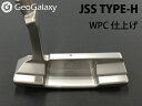 GeoGalaxy (ジオギャラクシー) JSS TYPE-H WPC仕上げ