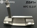 GeoGalaxy (ジオギャラクシー) JSS#1+ WPC仕上げ
