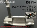 GeoGalaxy (ジオギャラクシー) JSS#1+ DLC ハイパーブラックマット仕上げ