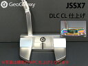 GeoGalaxy (ジオギャラクシー) JSSX7 DLC CL仕上げ