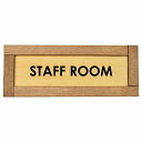 スタッフルーム Staff Room 木枠付き 木製プレート Dタイプ サインプレート ドアプレート 長方形 おしゃれ かっこいい かわいい シンプル ナチュラル ブラウン トイレ 貼付タイプ 北欧風 レストラン 個人用 自宅 インテリア コーデ 商業施設 企業用 カフェ
