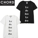 50@CHORD#8 R[hio[GCg LET GO AND LET GOD TEE TVc