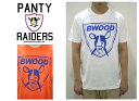 50 PANTY RAIDERS パンティレイダース B WOOD RAIDERS T-SHIRT 半袖 Tシャツ