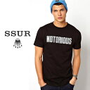 SSUR T[ NOTORIOUS TEE  TVc