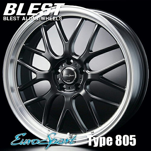 BLEST(ブレスト) ユーロスポーツ タイプ 805 アルミホイール(4本) 19x8.5 36 114.3 5穴(セミグロスブラック) / EuroSport Type 805 19インチ