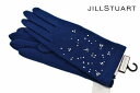 ジル スチュアート 手袋 レディース ブランド JILLST