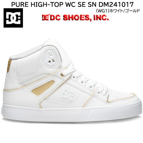 [ディーシー] スニーカー PURE HIGH-TOP WC SE SN ピュア ハイトップ DM241017-WG1 コートスニーカー ハイカットスニーカー カジュアルシューズ ホワイト/ゴールド ユニセックス スケートボード スケボー スケーター スケートボーダー