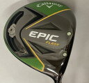 【あす楽】【中古】Callaway/EPIC FLASH STAR ドライバー/SPEEDER474 EVOLUTION6(SRフレックス)/10.5°