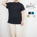 GENTIL ジャンティ TC 天竺 モックネック フレンチ袖 Tシャツ プルオーバー カットソー レディース 夏 おしゃれ きれいめ カジュアル ゆったり リラックス ナチュラル 服 30代 40代