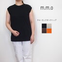 m.m.o コットン 天竺 クルーネック タンクトップ レディース プルオーバー カットソー 夏 さらり 涼しい インナー 重ね着 おしゃれ カジュアル ゆった...