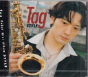 STYLE ／ Tag [CD]