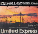 PARTY LINE ／ DAISHI DANCE MITOMI TOKOTO project.Limited Express CD