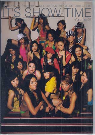 ONE AND G presents ALL JAPAN REGGAE DANCERS IT’S SHOW TIME Vol.3 [DVD] 1