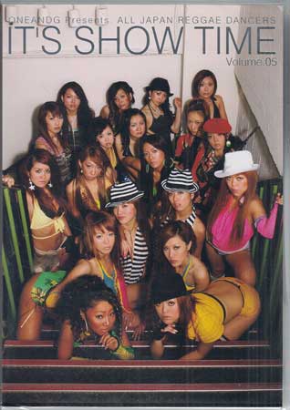 ONE AND G presents ALL JAPAN REGGAE DANCERS IT’S SHOW TIME Vol.5 [DVD]