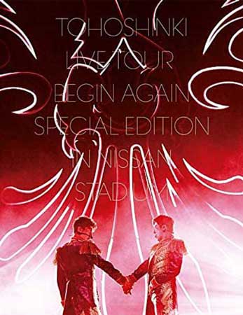 東方神起 LIVE TOUR 〜Begin Again〜 Special Edition in NISSAN STADIUM（初回生産限定盤） 【DVD】