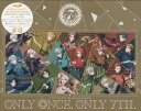 アイドリッシュセブン 7th Anniversary Event “ONLY ONCE, ONLY 7TH. Blu-ray BOX Blu-ray 【4月のポイント10倍】