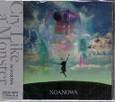 Cry Like a Monster ／ NOANOWA [CD]