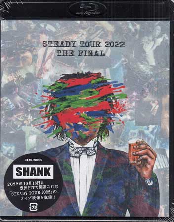 STEADY TOUR 2022 THE FINAL ／ SHANK [Blu-ray]